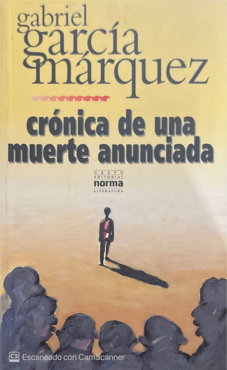Crónica de una muerte anunciada | Gabriel García Marquez