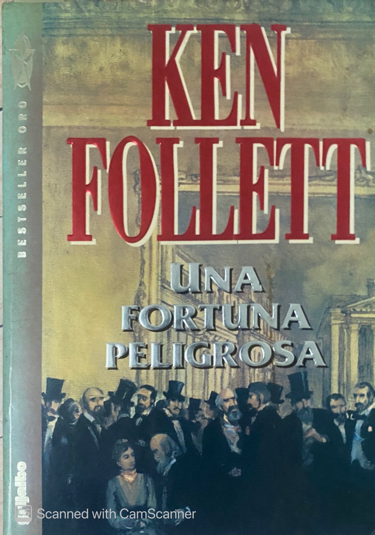 Una fortuna peligrosa | Ken Follet