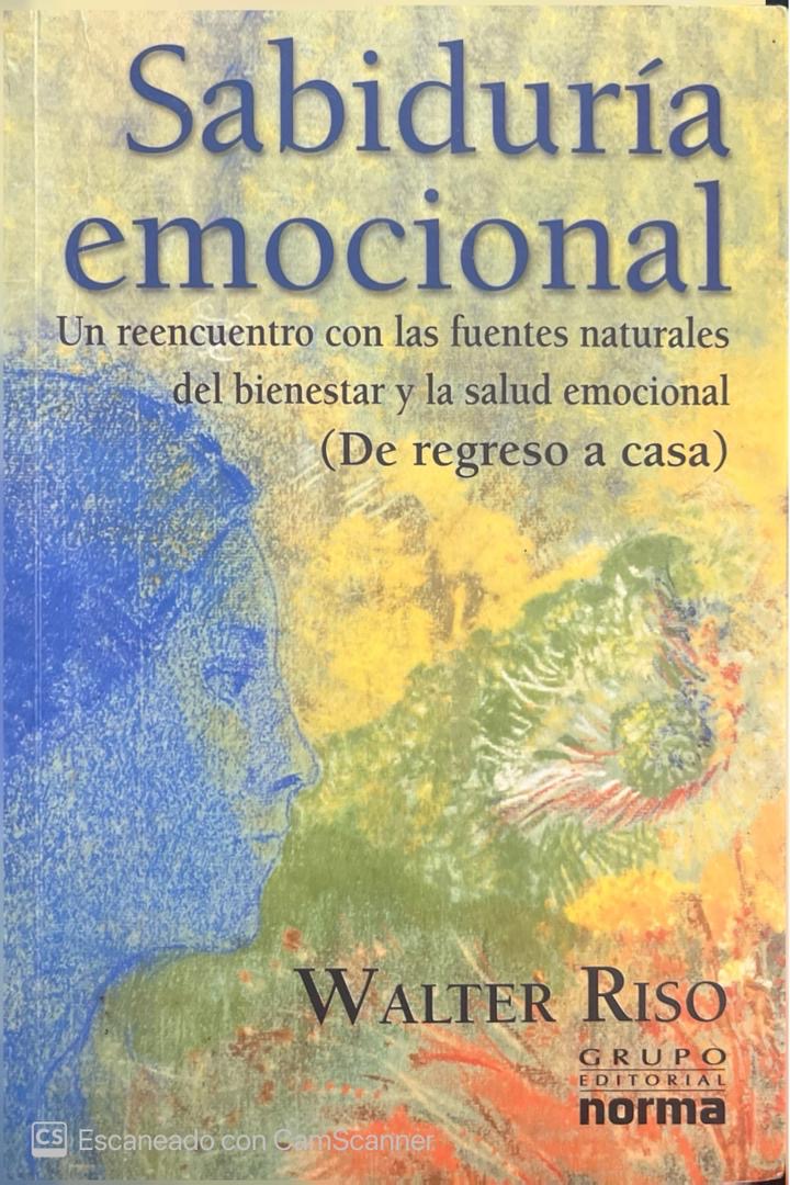 Sabiduría emocional | Walter Riso