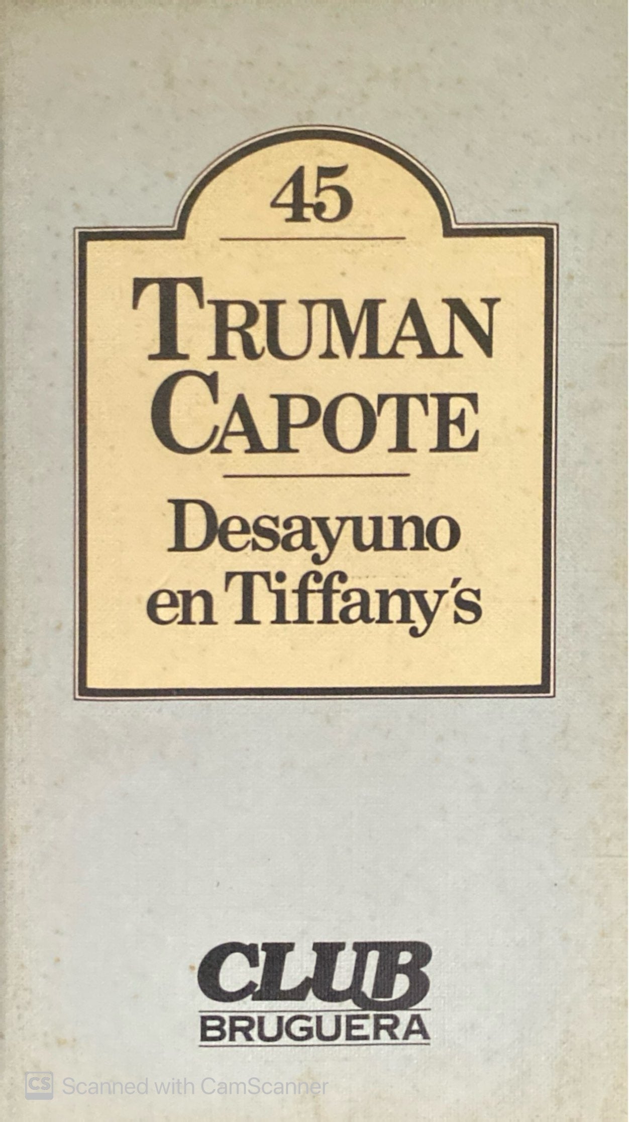 Desayuno en Tiffany's | Truman Capote