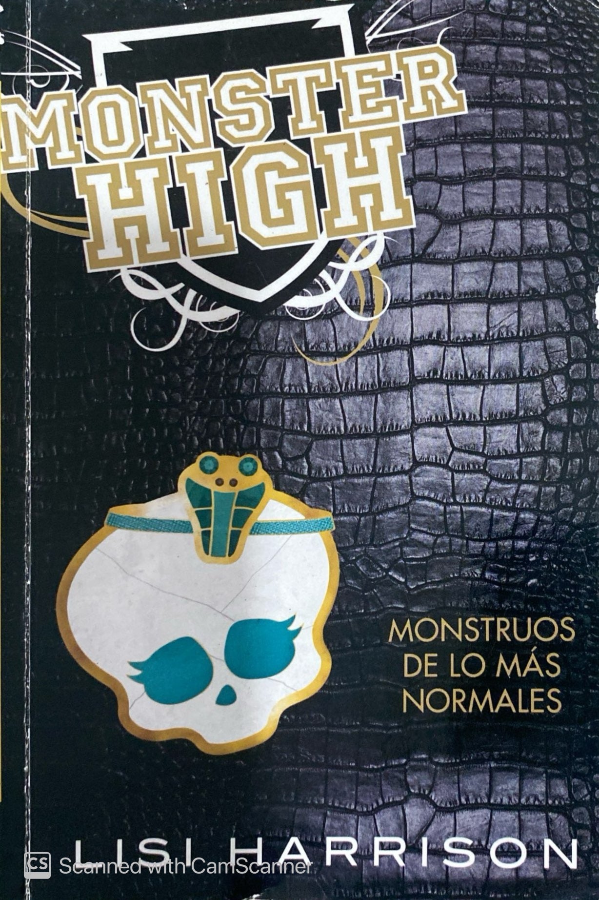 Monster high Monstruos de lo más normales | Lisi Harrison
