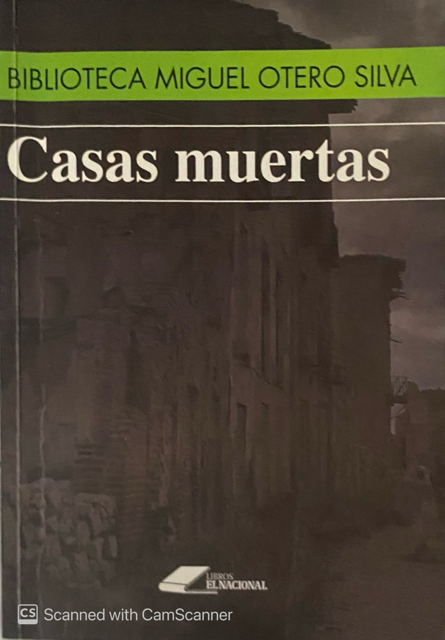 Casas muertas | Miguel Otero Silva