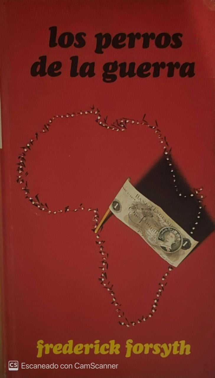 Los perros de Guerra | Frederick Forsyth