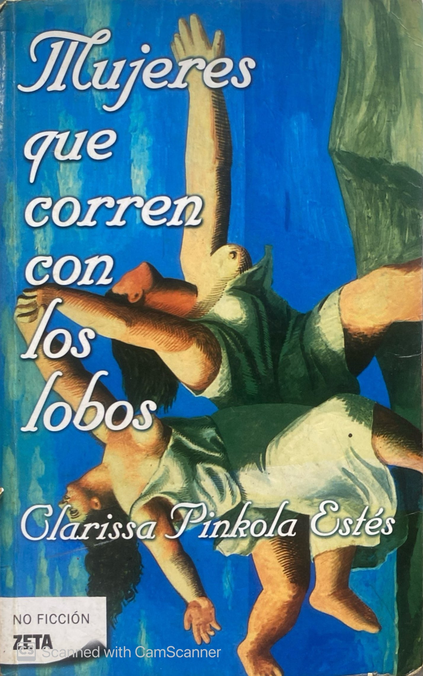 Mujeres que corren con lobos | Clarissa Pinkola Estés