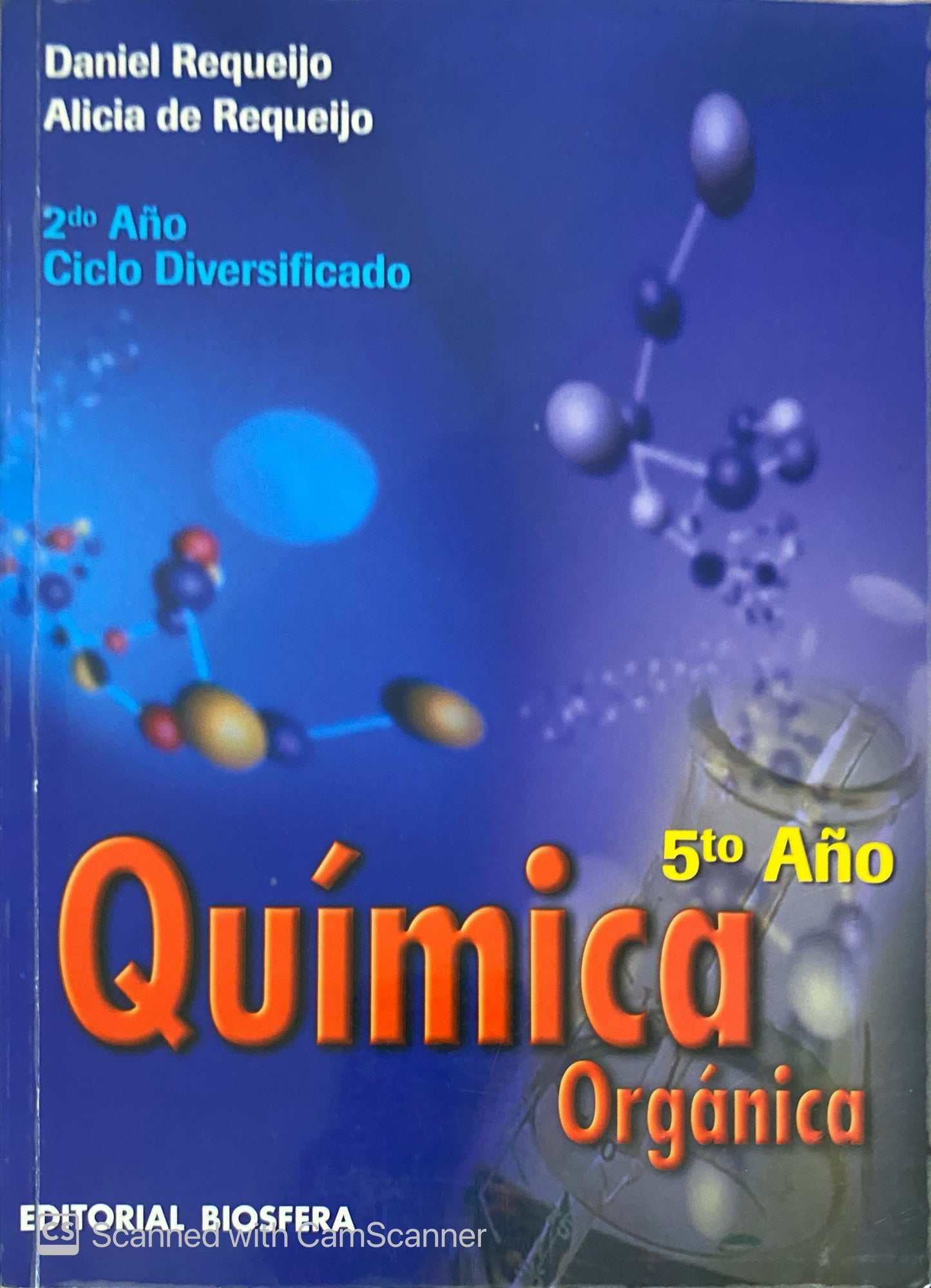 Química Orgánica 5to Año Editorial Biosfera