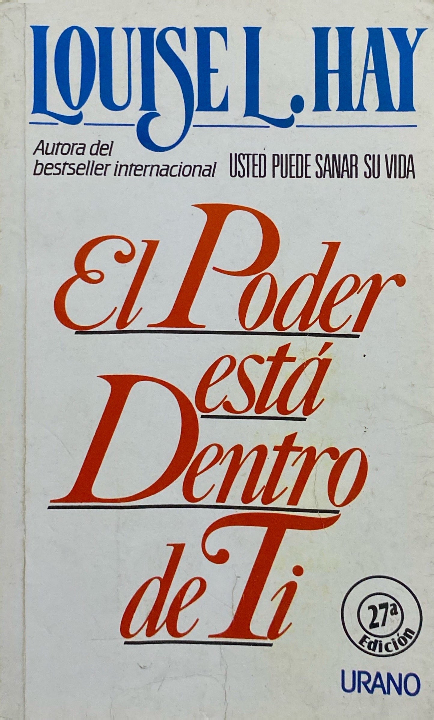 El poder está dentro de ti | Louise L Hay