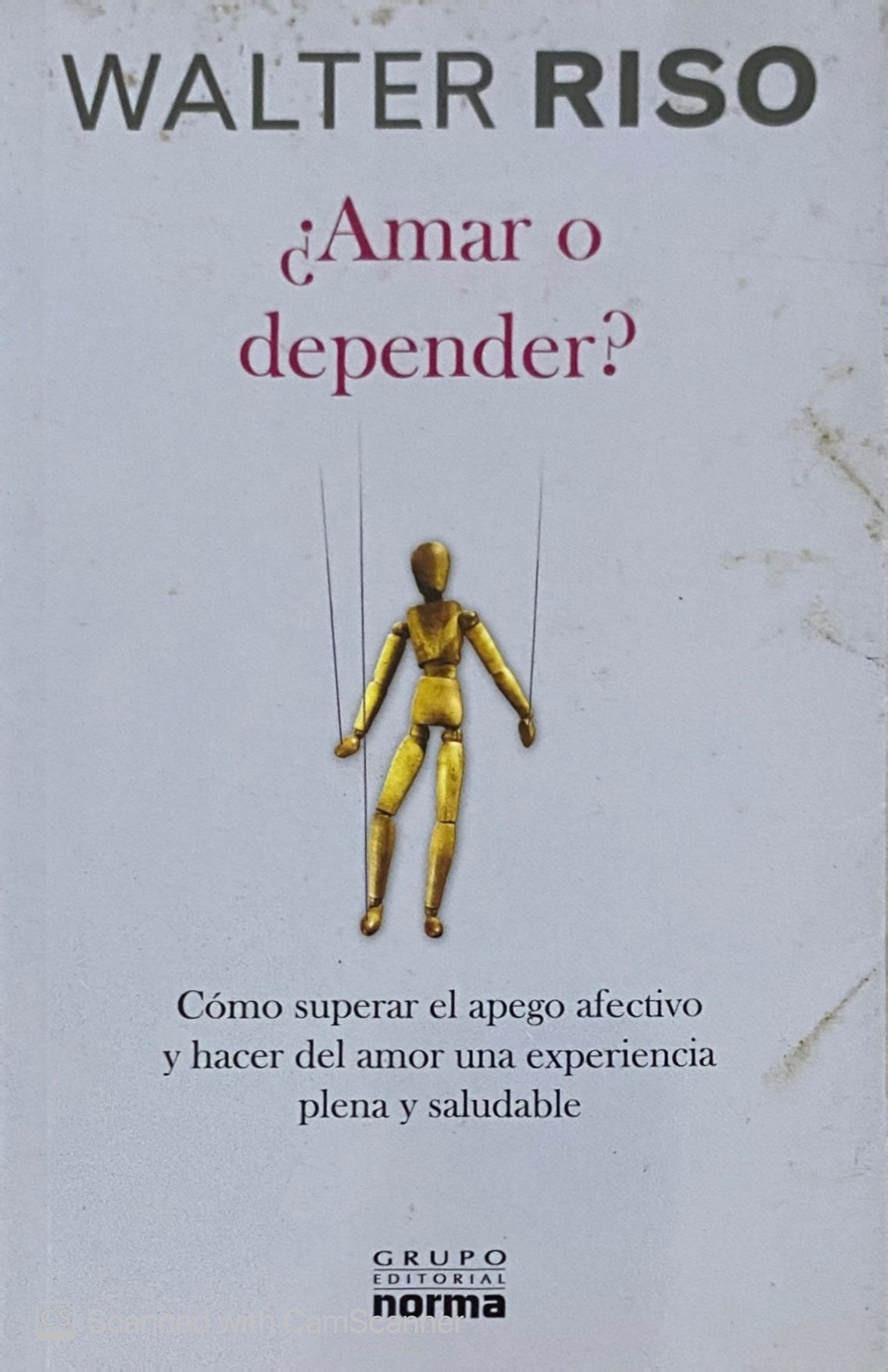 Amar o depender | Walter Riso