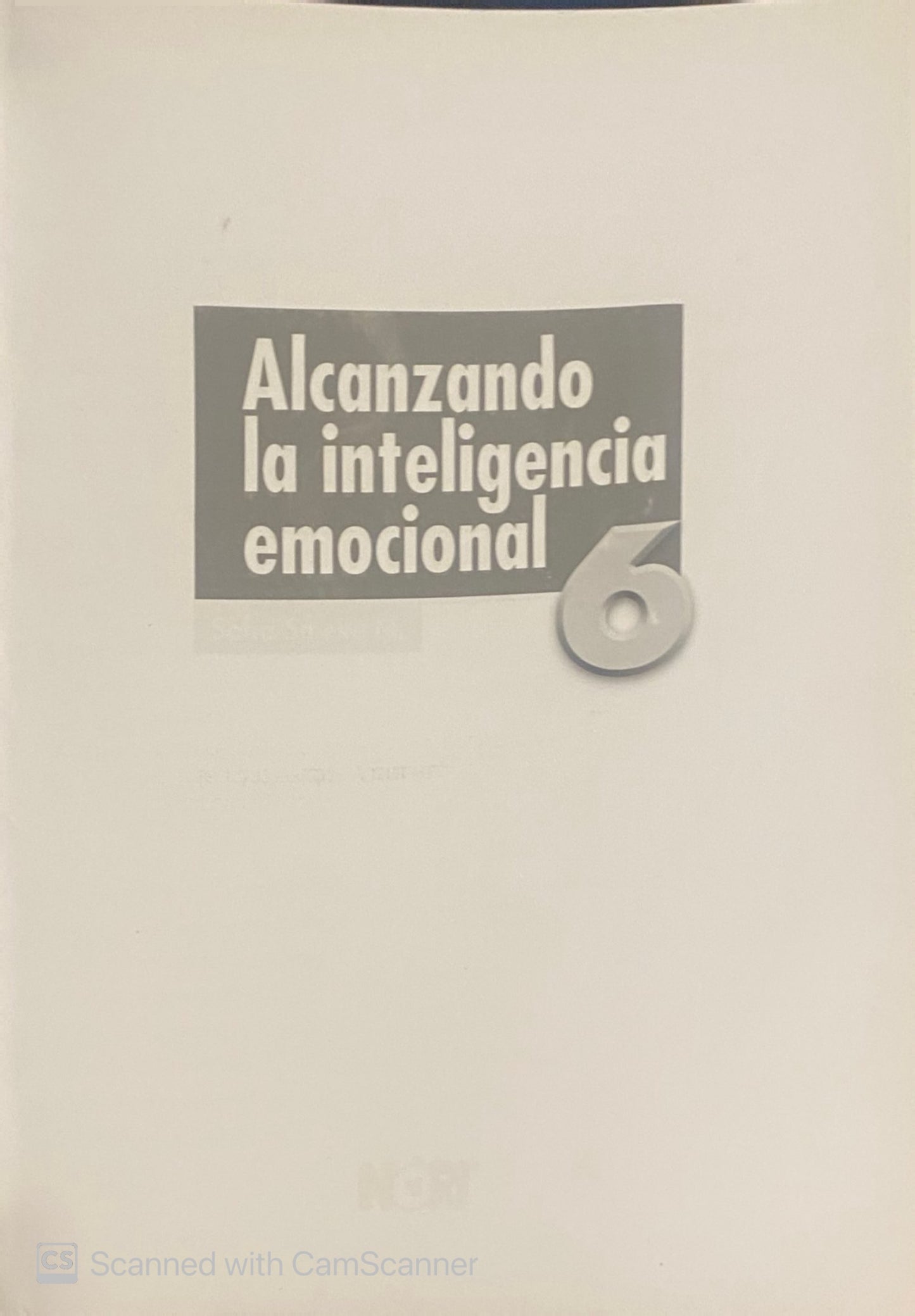 Alcanzando la inteligencia emocional 6to Grado