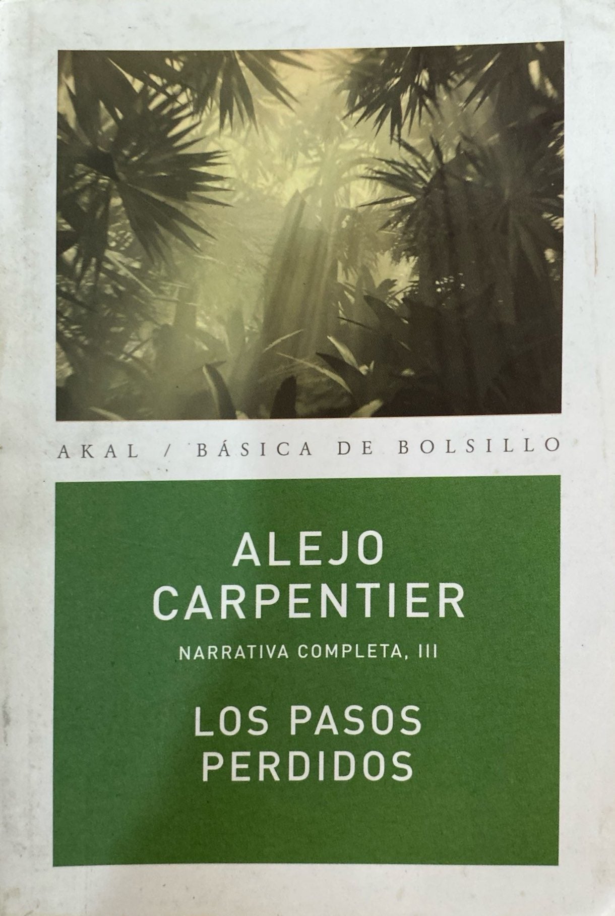 Los pasos perdidos | Alejo Carpentier