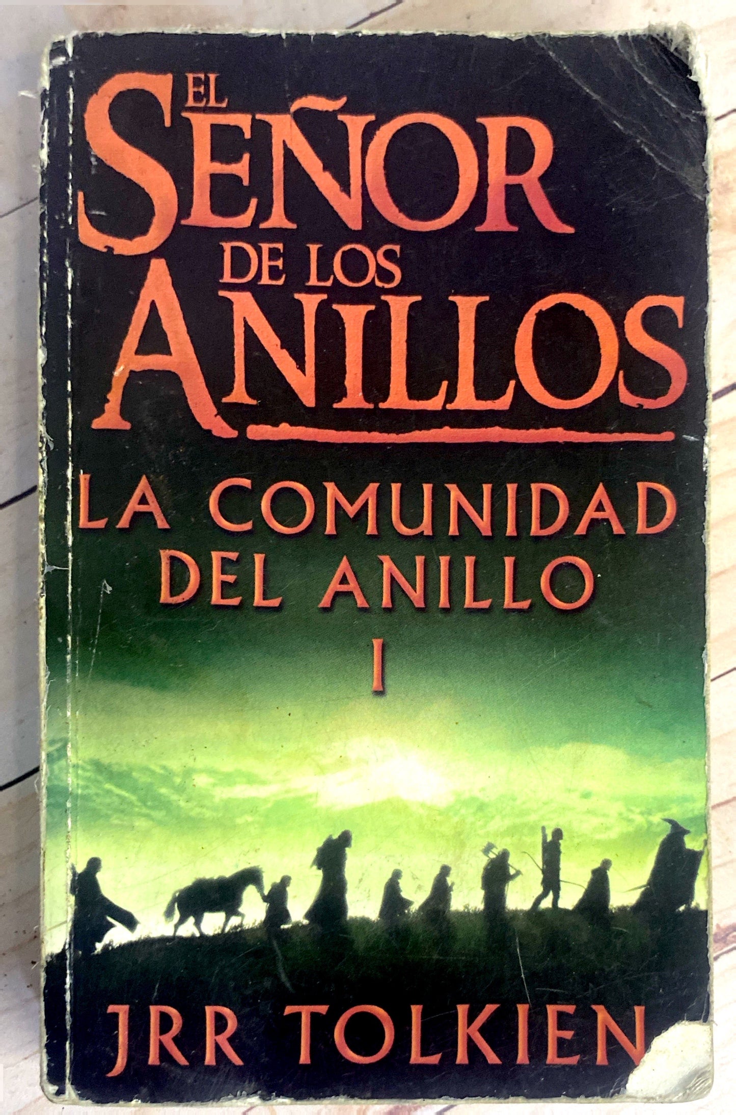 El señor de los anillos: La comunidad del anillo | J.R.R.Tolkien