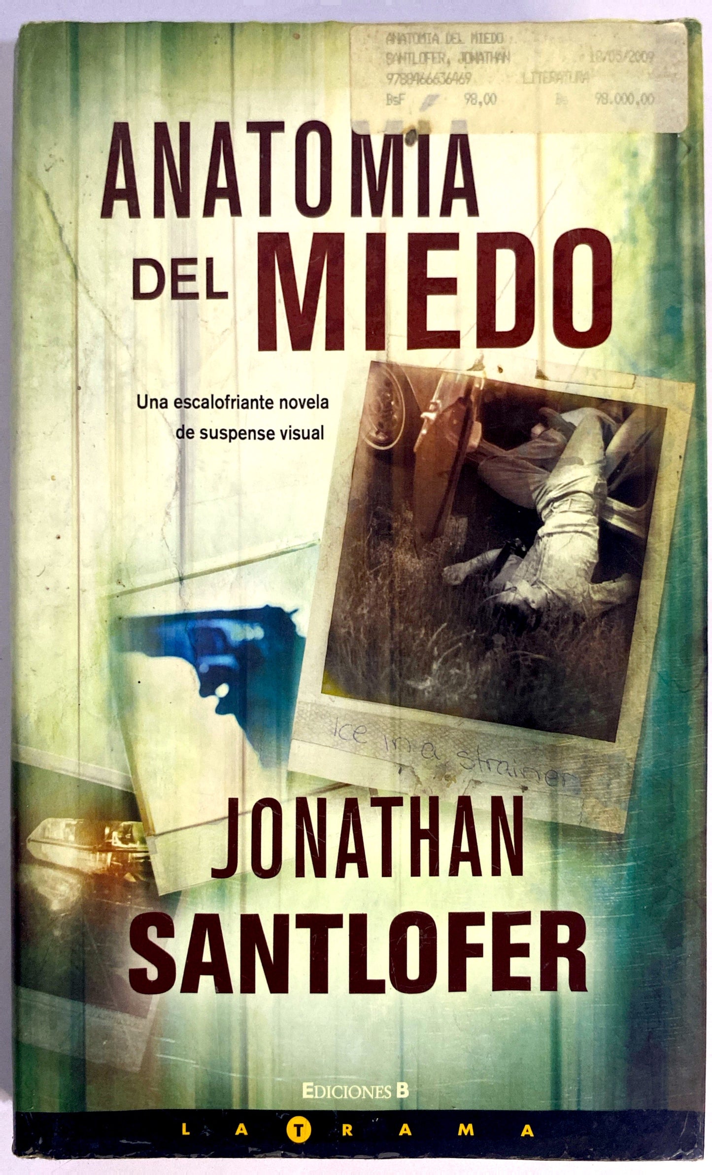 Anatomia del miedo | Jonathan Santlofer