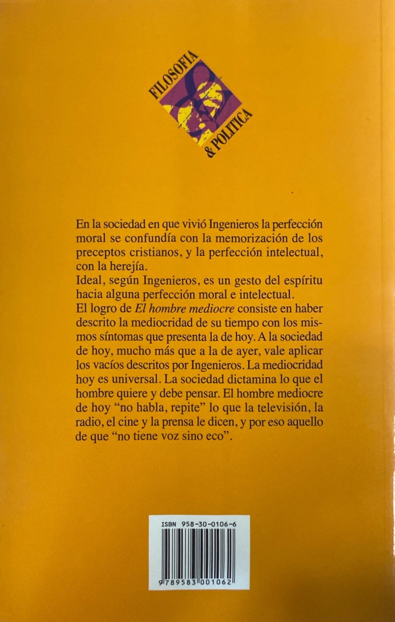 El hombre mediocre | José Ingenieros