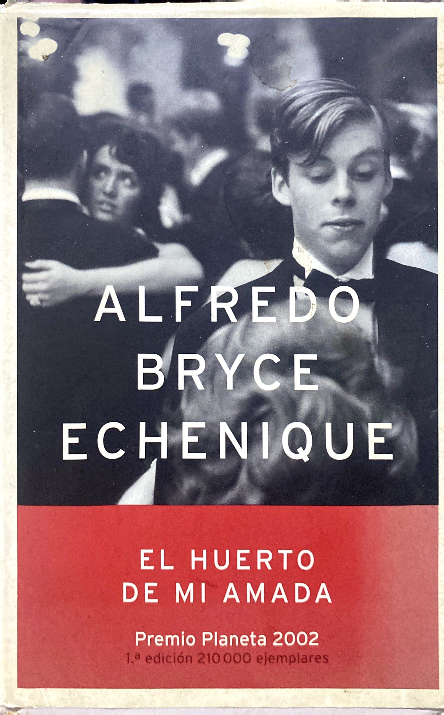 El huerto de mi amada | Alfredo Bryce Echenique