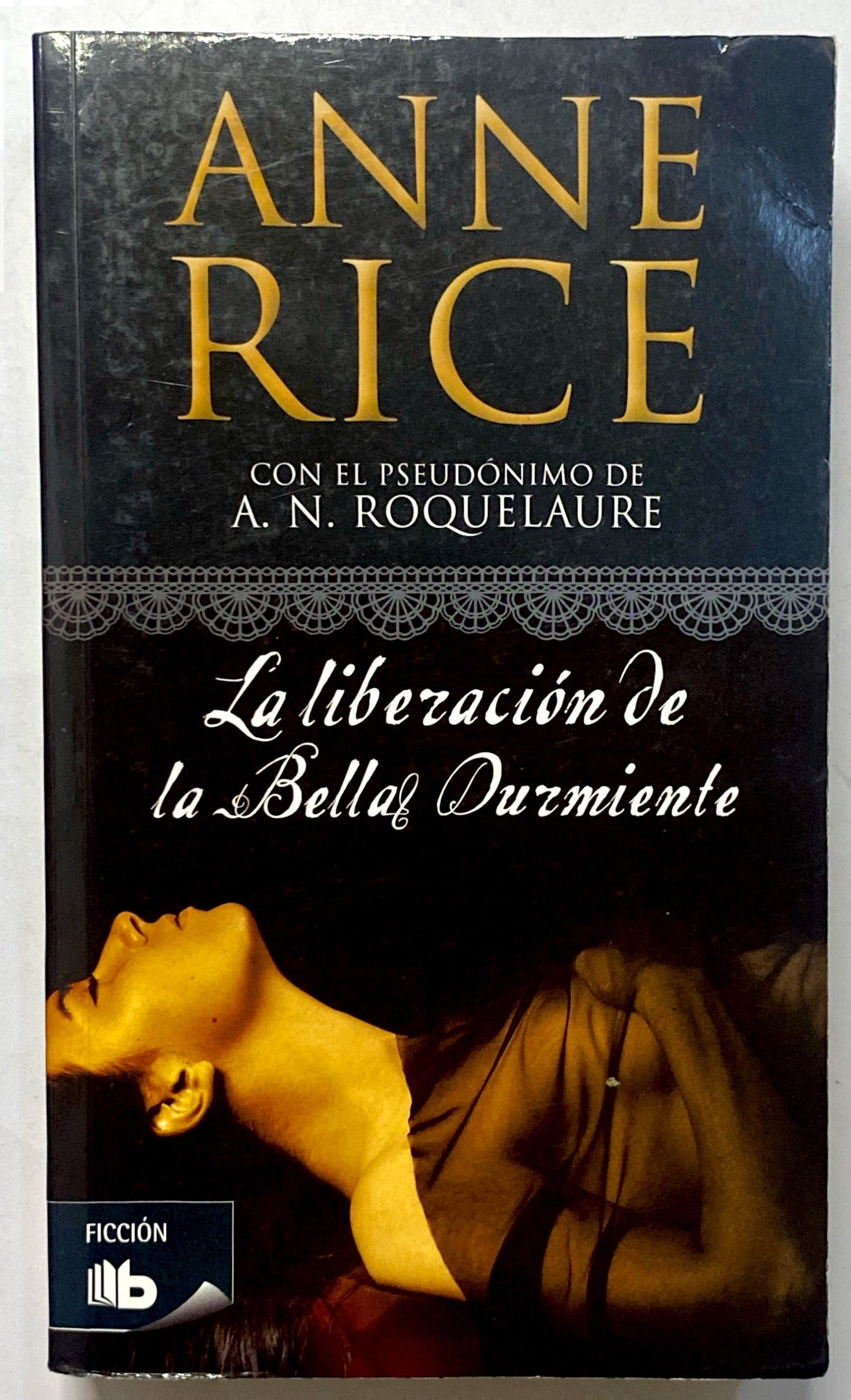 La liberacion de la bella durmiente | Anne Rice