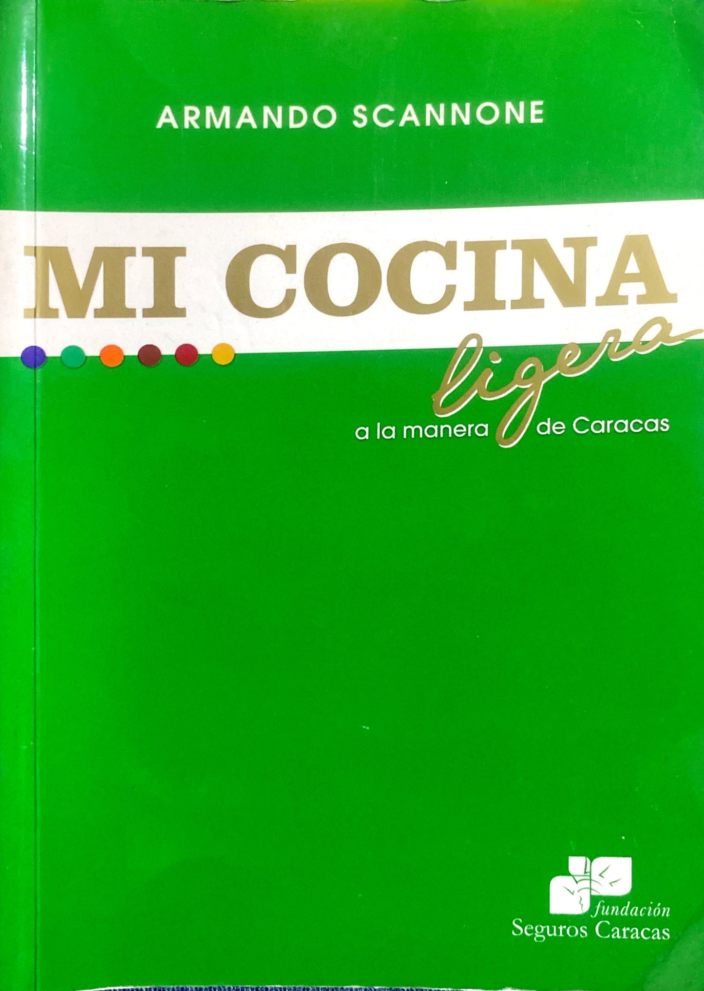 Mi cocina ligera | Armando Scanonne