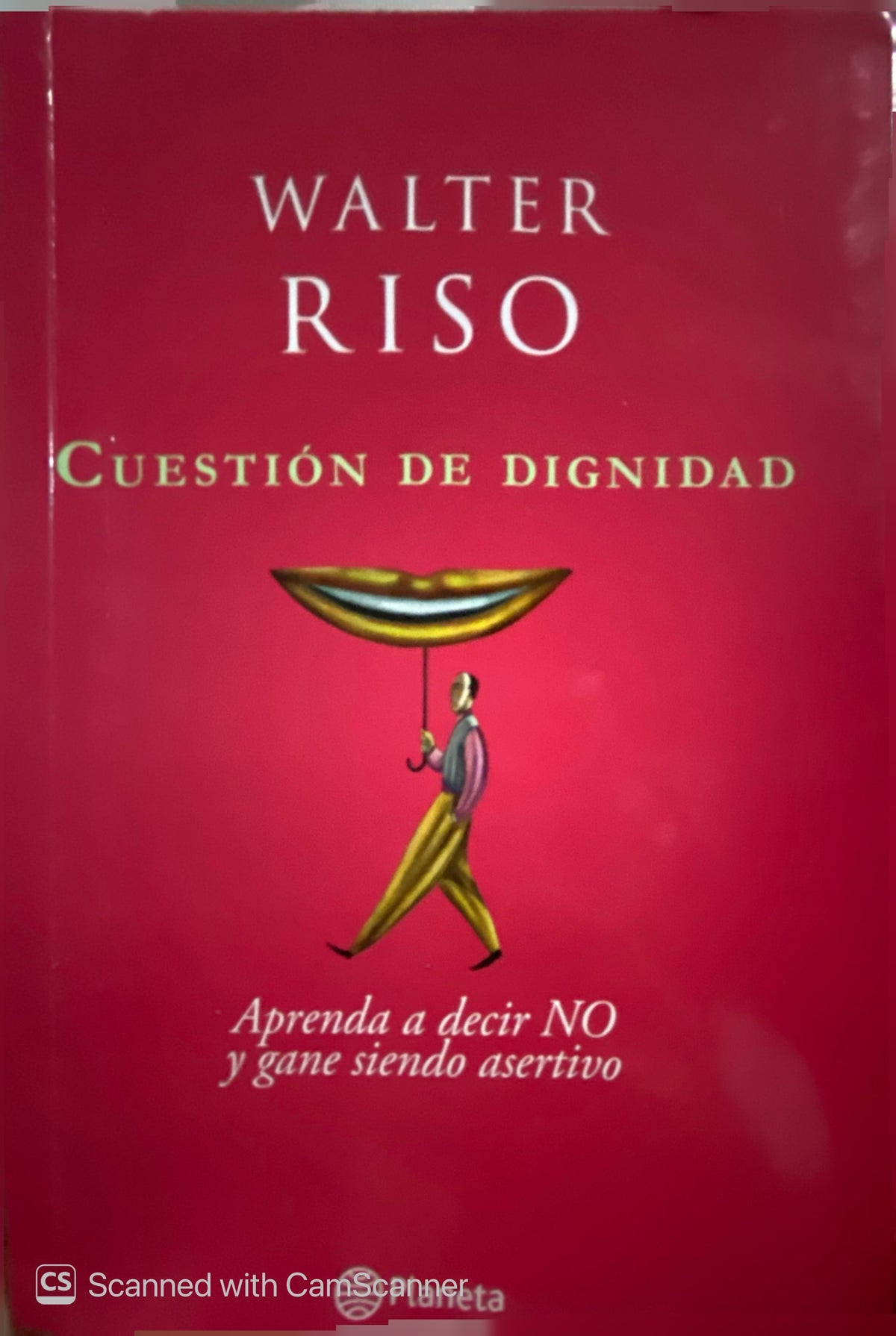 Cuestión de dignidad | Walter Riso