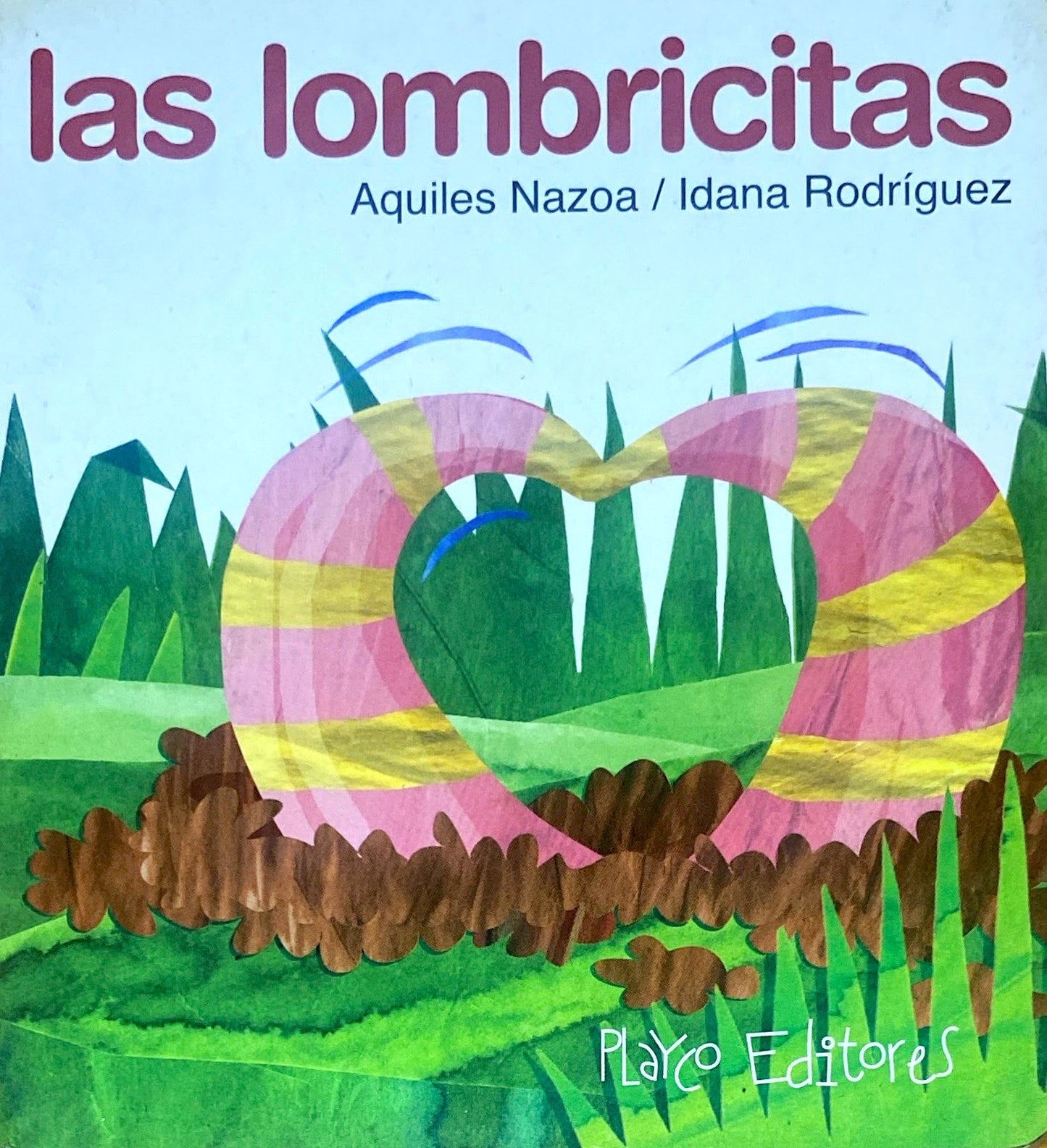 Las lombricitas