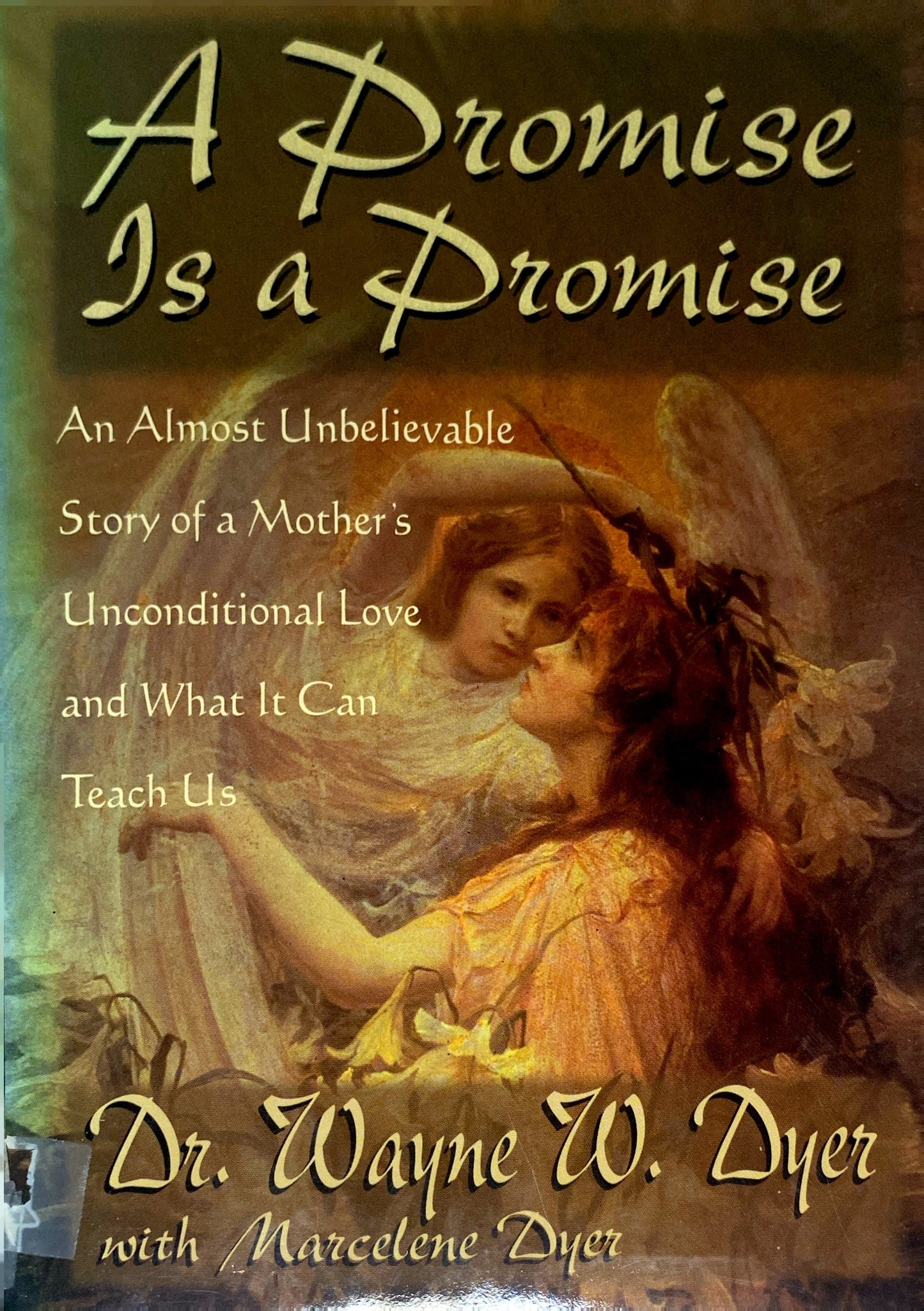 a Promise Is a Promise | Wayne Dyer