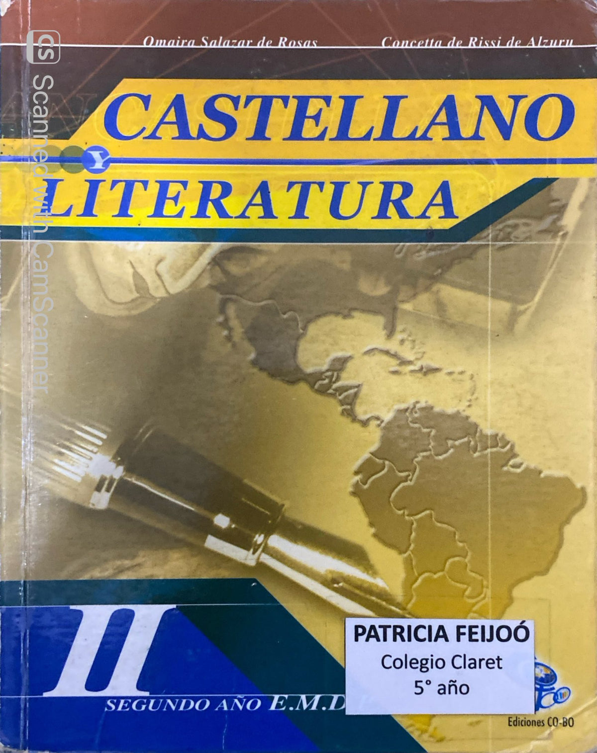 Castellano y Literatura 5to año | Omaira Salazar de Rosas y Concetta de Rissi de Alzuru