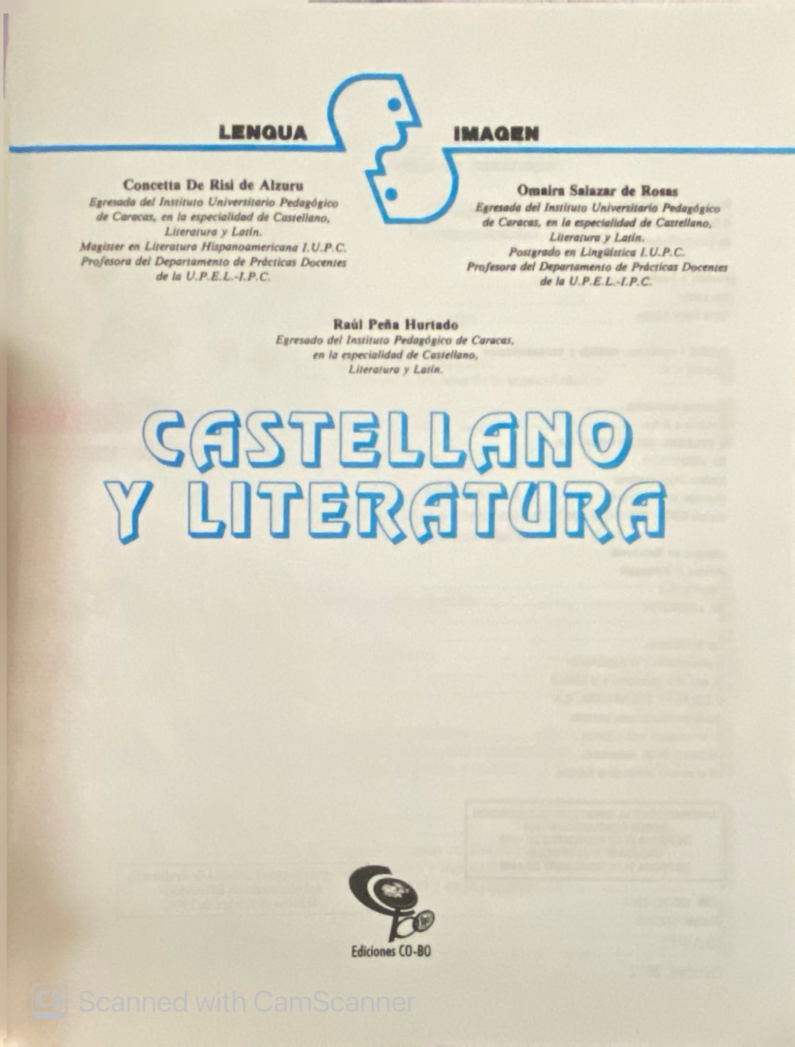 Castellano y Literatura | Concetta De Risi de Alzuru, Omaira Salazar de Rosas y Raúl Peña Hurtado