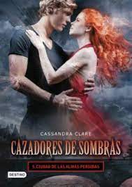 Cazadores de Sombras 5: Ciudad de las almas perdidas | Cassandra Clare