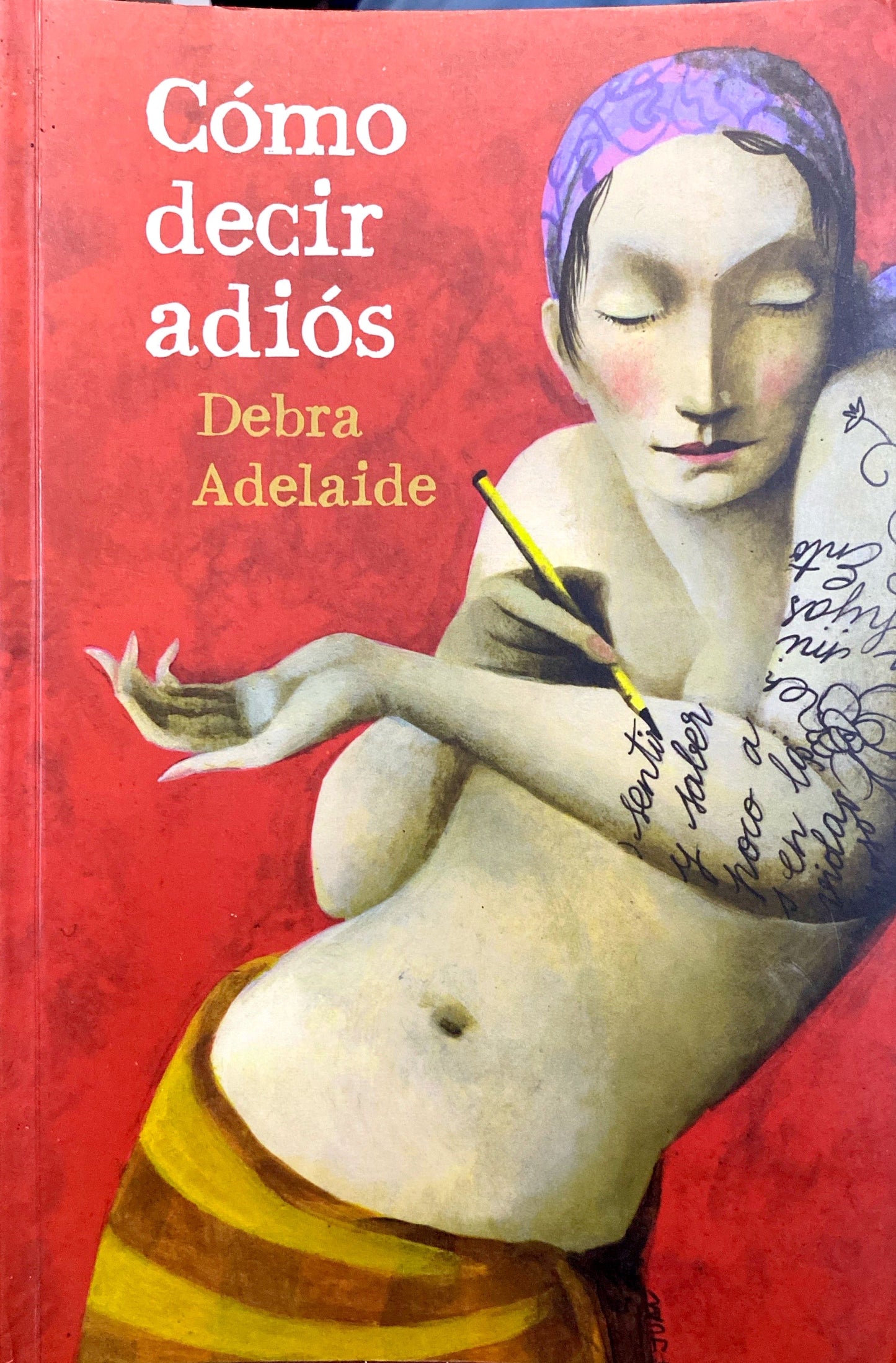 Como decir adiós | Debra Adelaide