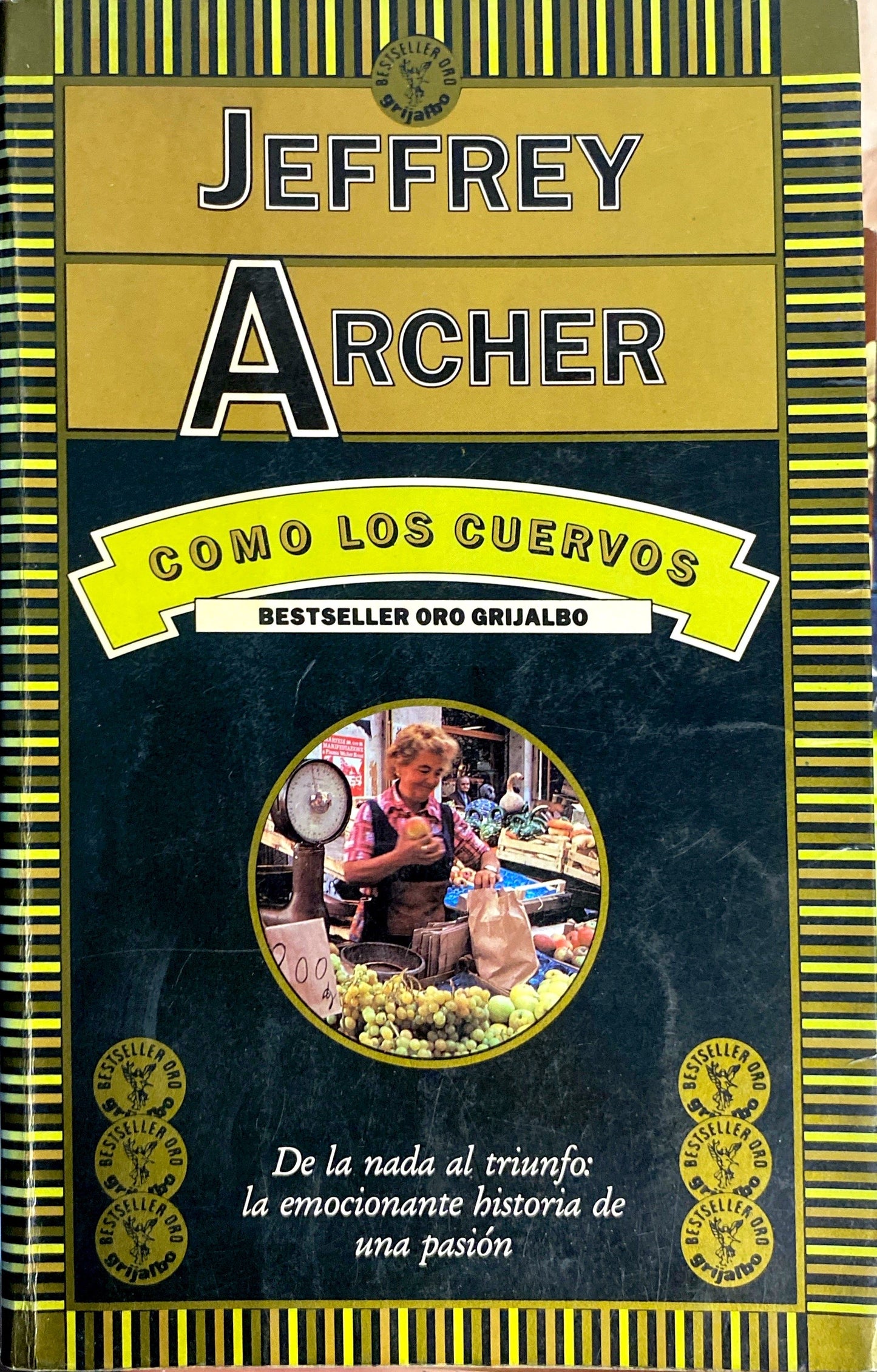 Como los cuervos | Jeffrey Archer
