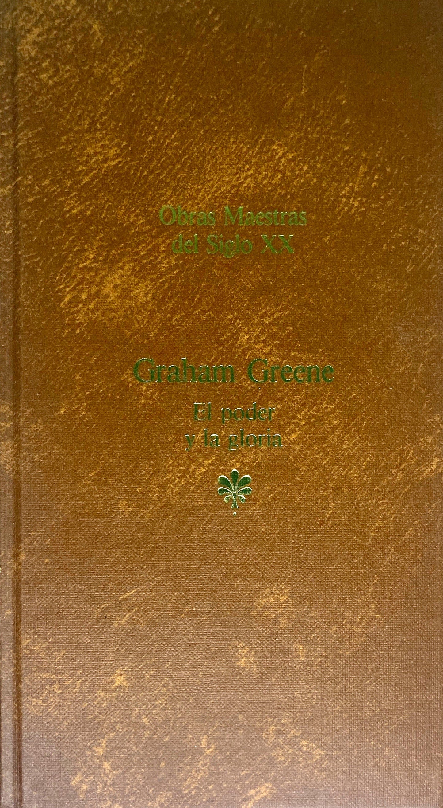El poder y la gloria | Graham Greene