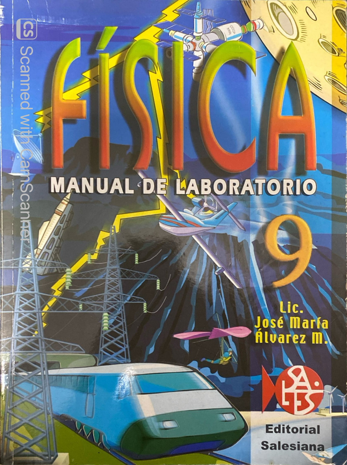 Física 9 Manual de Laboratorio | Lic. José María Álvarez M.