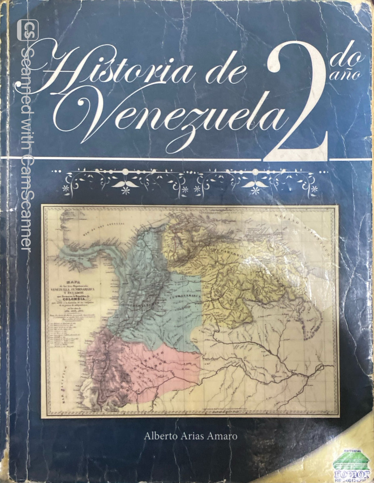 Historia de la República Bolivariana de Venezuela 2do año | Alberto Arias Amaro