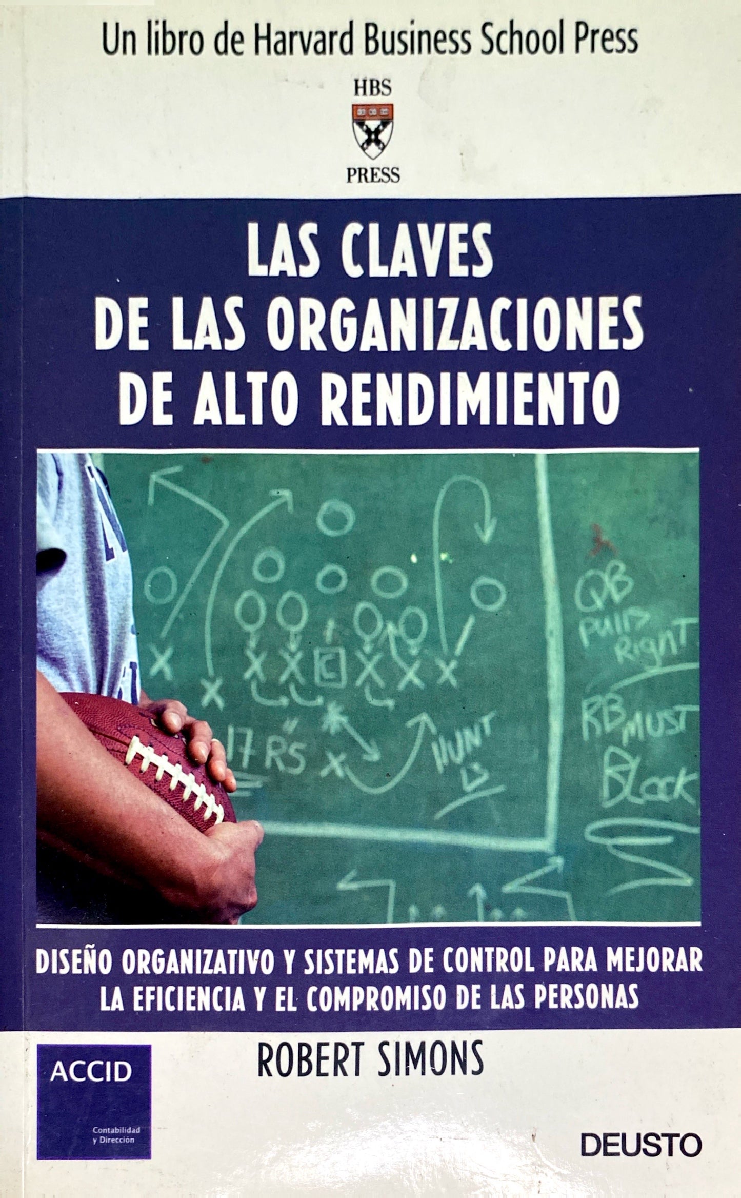 Las claves de las organizaciones de alto rendimiento | Robert Simons