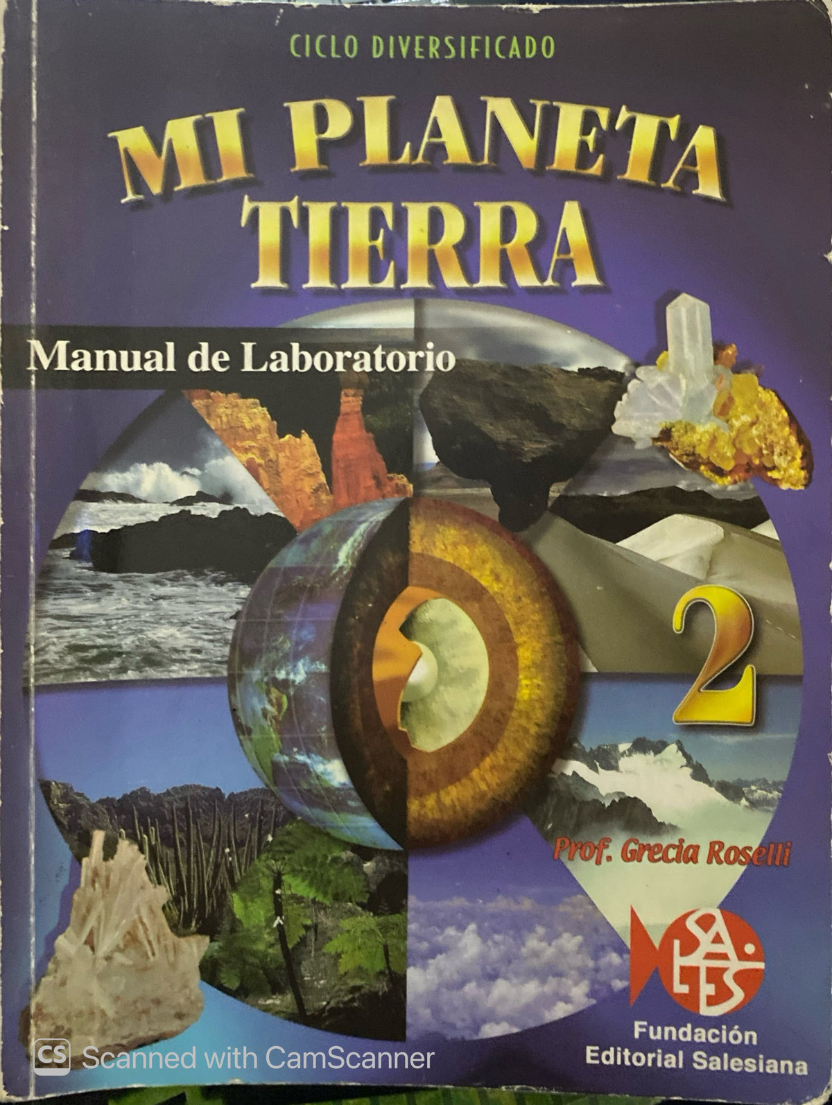 Mi Planeta Tierra 2 Manual de Laboratorio | Grecia Roselli
