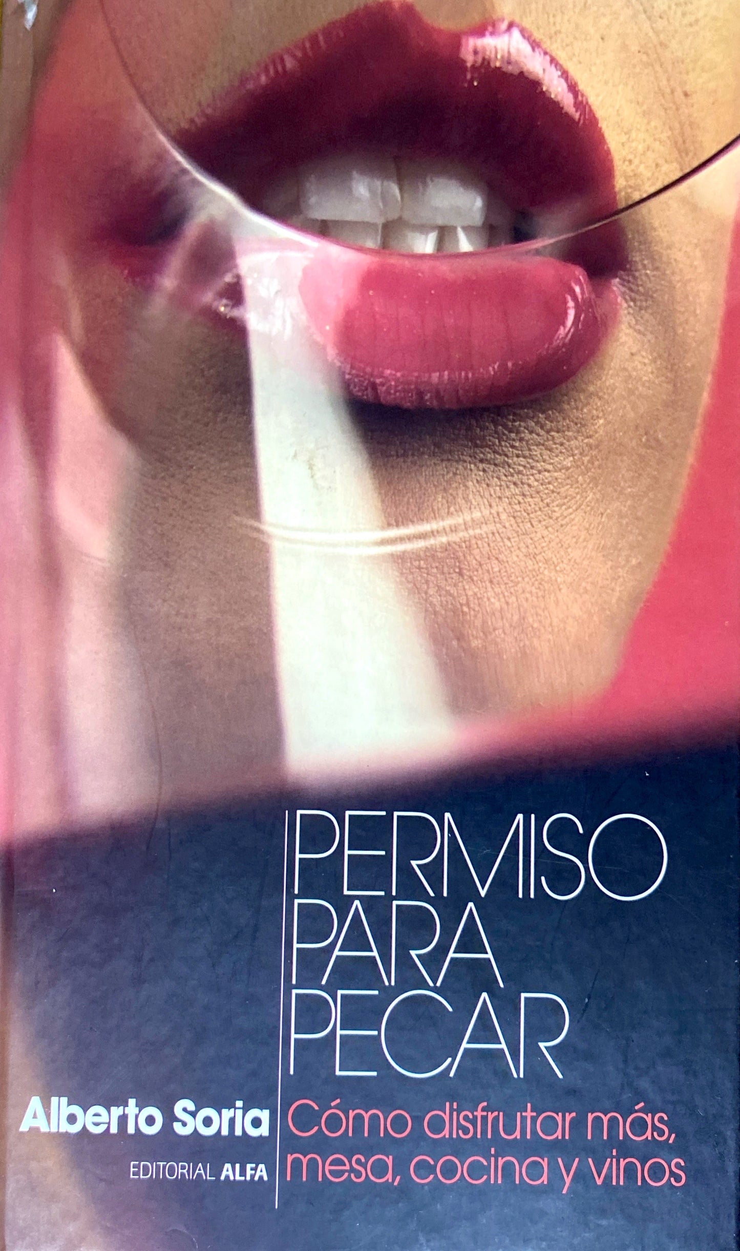 Permiso para pecar | Alberto Soria