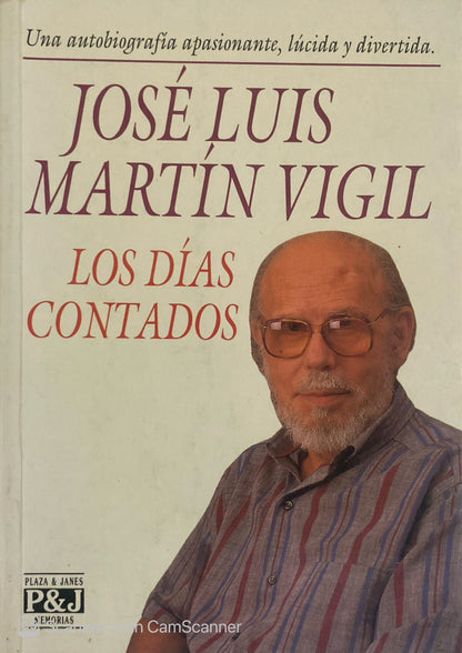 Los días contados | José Luis Martín Vigil