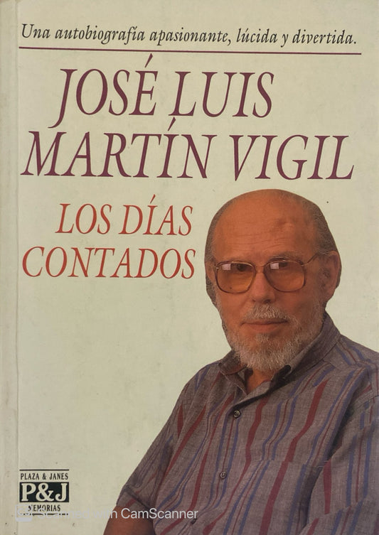 Los días contados | José Luis Martín Vigil
