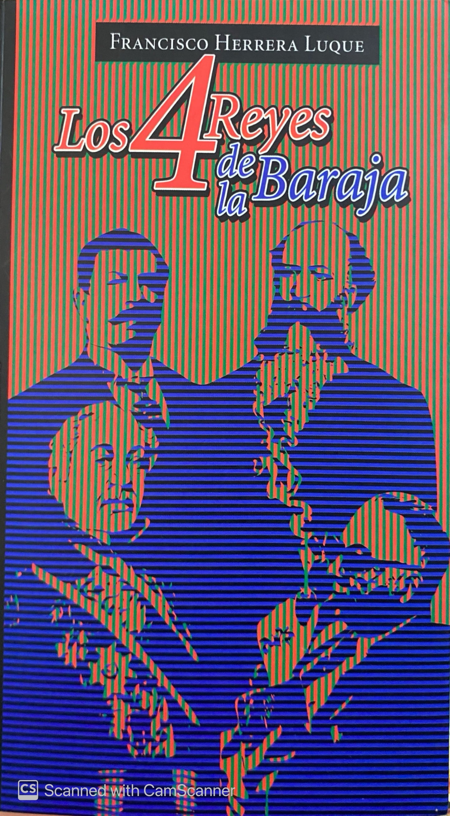 Los cuatro reyes de la baraja | Francisco Herrera Luque