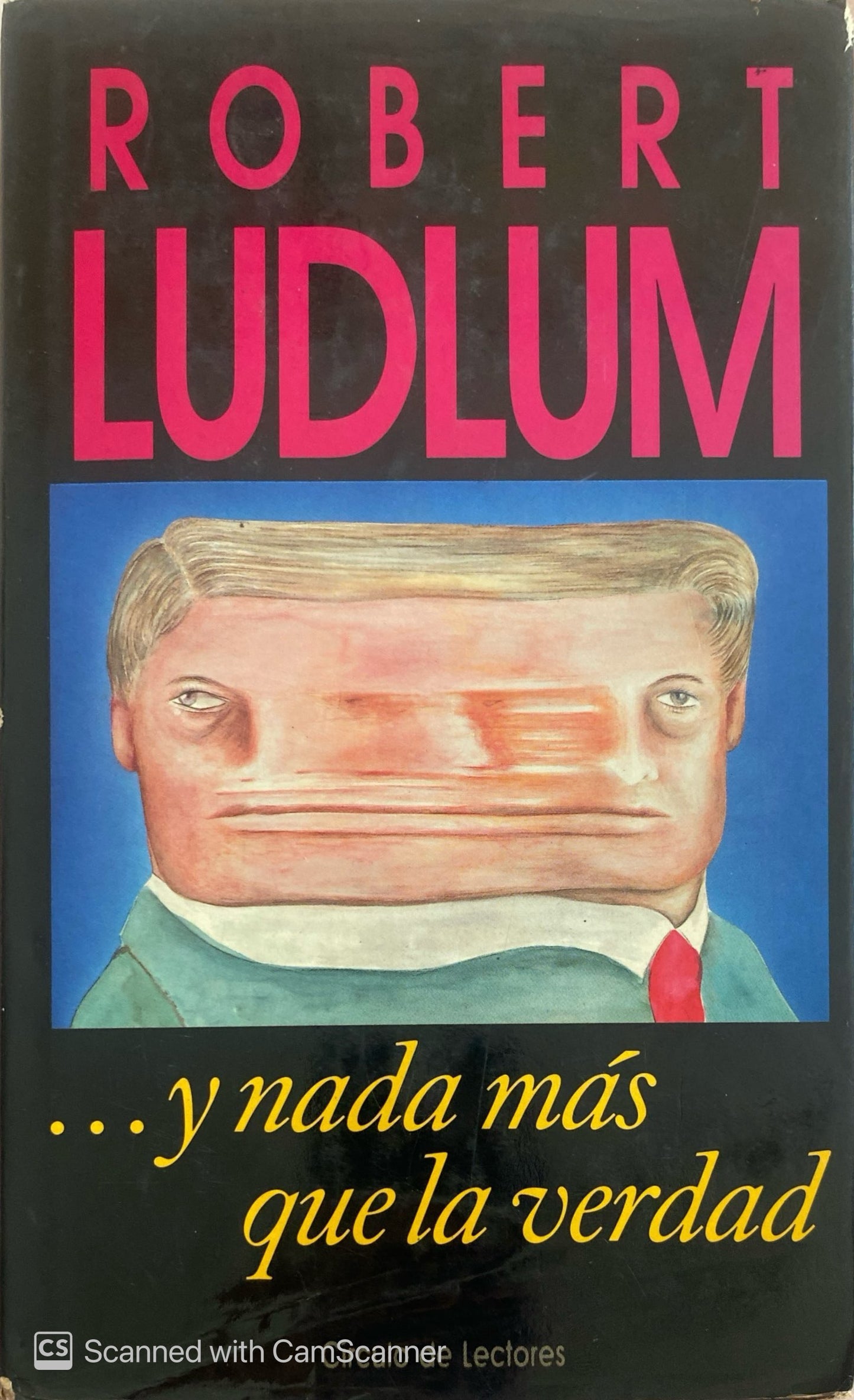 Y nada más que la verdad | Robert Ludlum