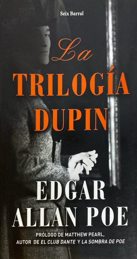 La trilogía dupin | Edgar Allan Poe