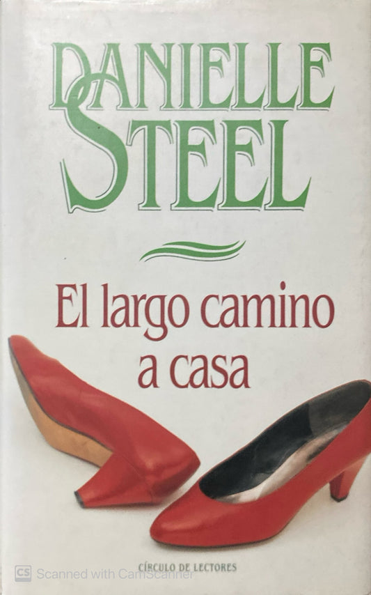 El largo camino a casa | Danielle Steel