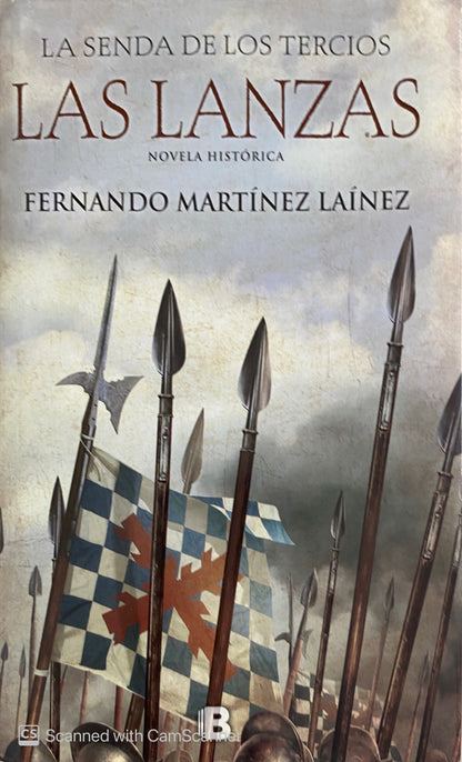 Las lanzas | Fernando Martínez Laínez