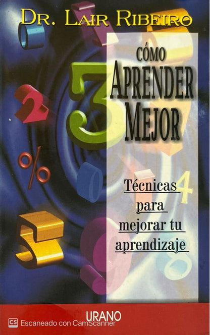 Cómo aprender mejor | Dr. Lair Ribeiro