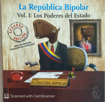 La república Bipolar, los poderes del estado