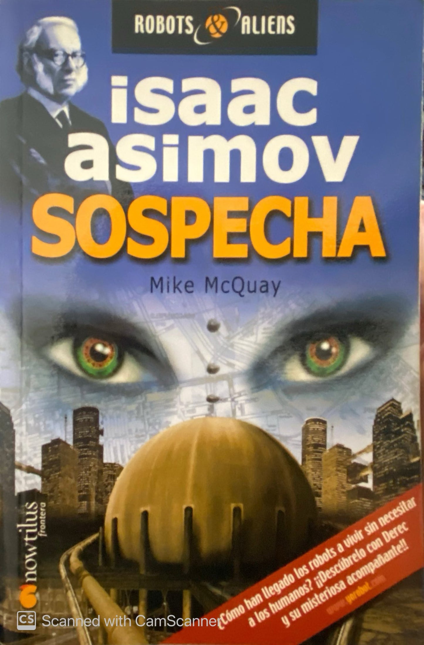 Isaac Asimov Sospecha | Mike Mcquay