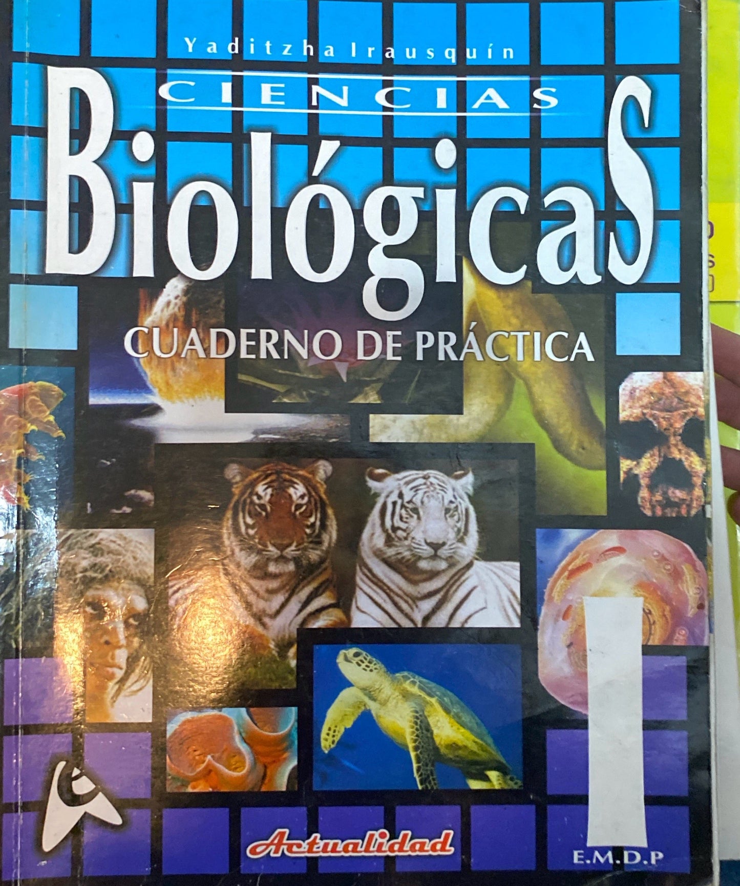 Cuaderno de práctica Ciencias Biológicas I Actualidad