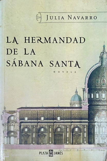 La hermandad de la Sábana Santa | Julia Navarro