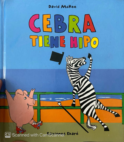 Cebra tiene hipo |  David Mckee