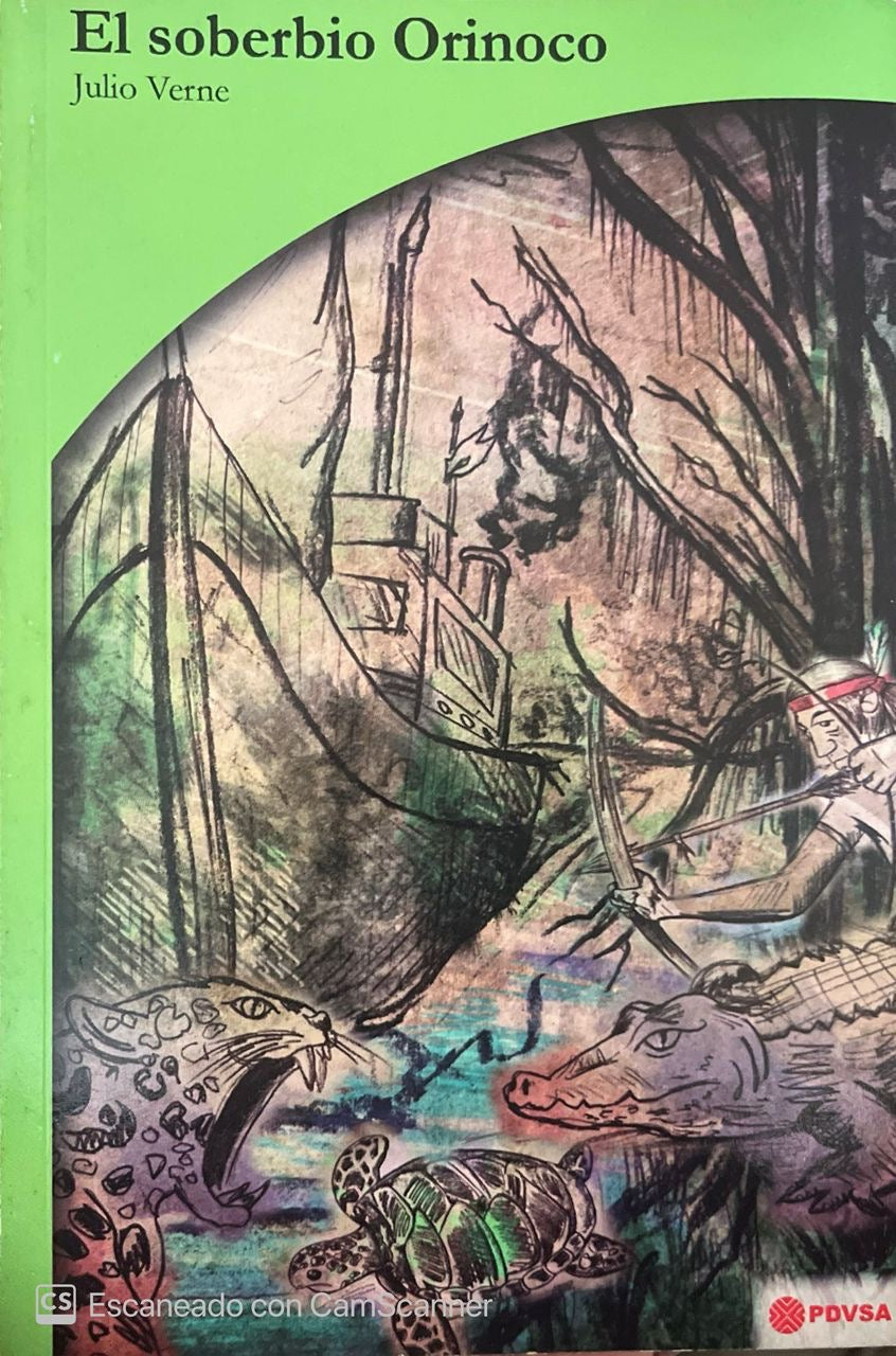 El soberbio orinoco | Julio Verne
