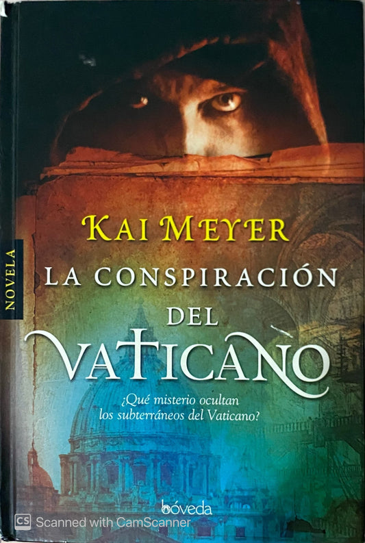 La conspiración del Vaticano | Kai Meyer