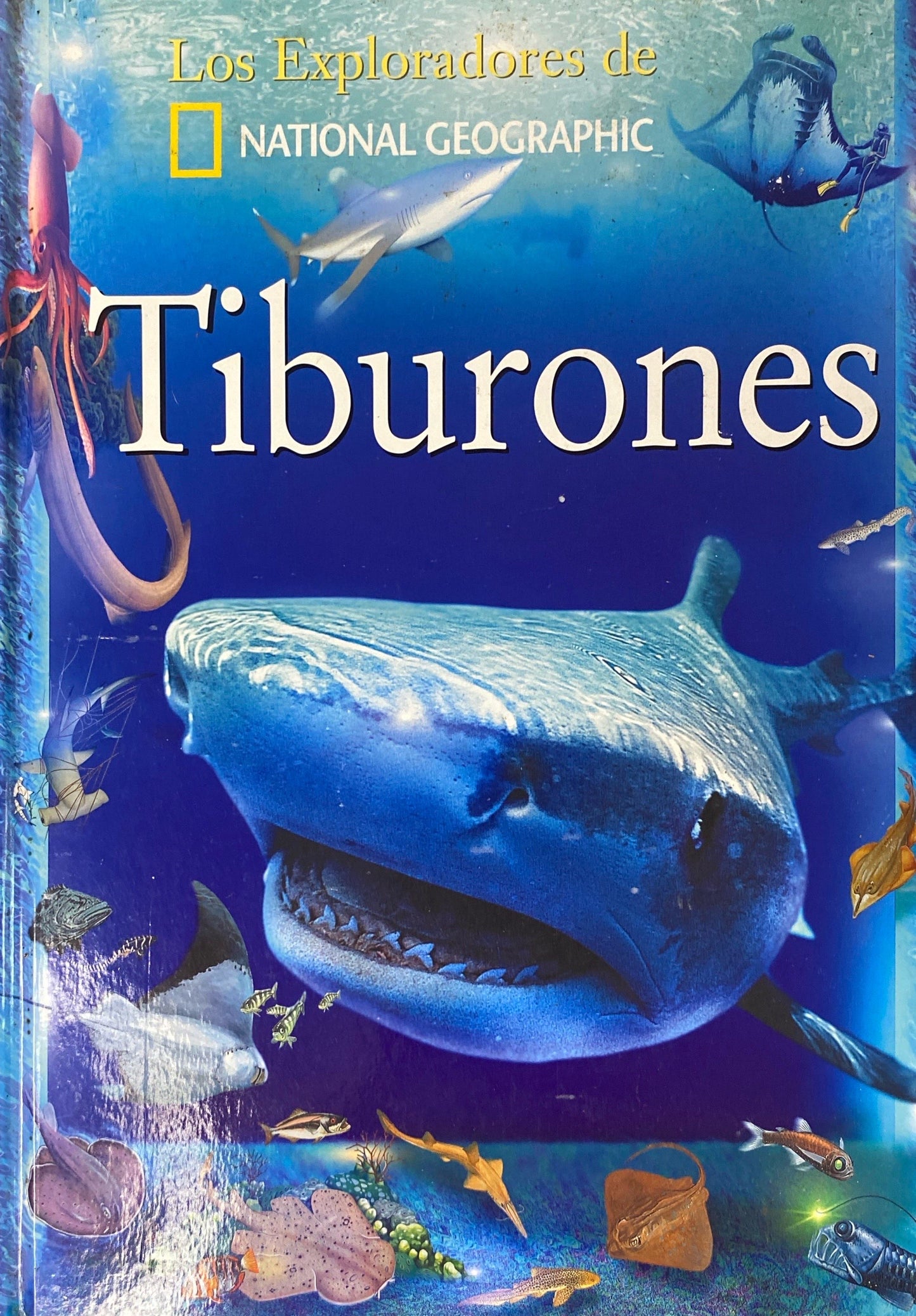 Los exploradores de National Geographic Tiburones