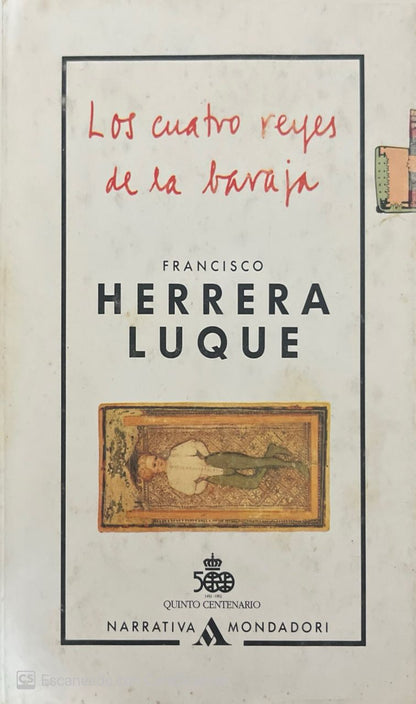 Los cuatro reyes de la baraja | Francisco Herrera Luque
